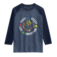 Special Education Teacher Autism Raglan Shirt Teach Accept Understand Love