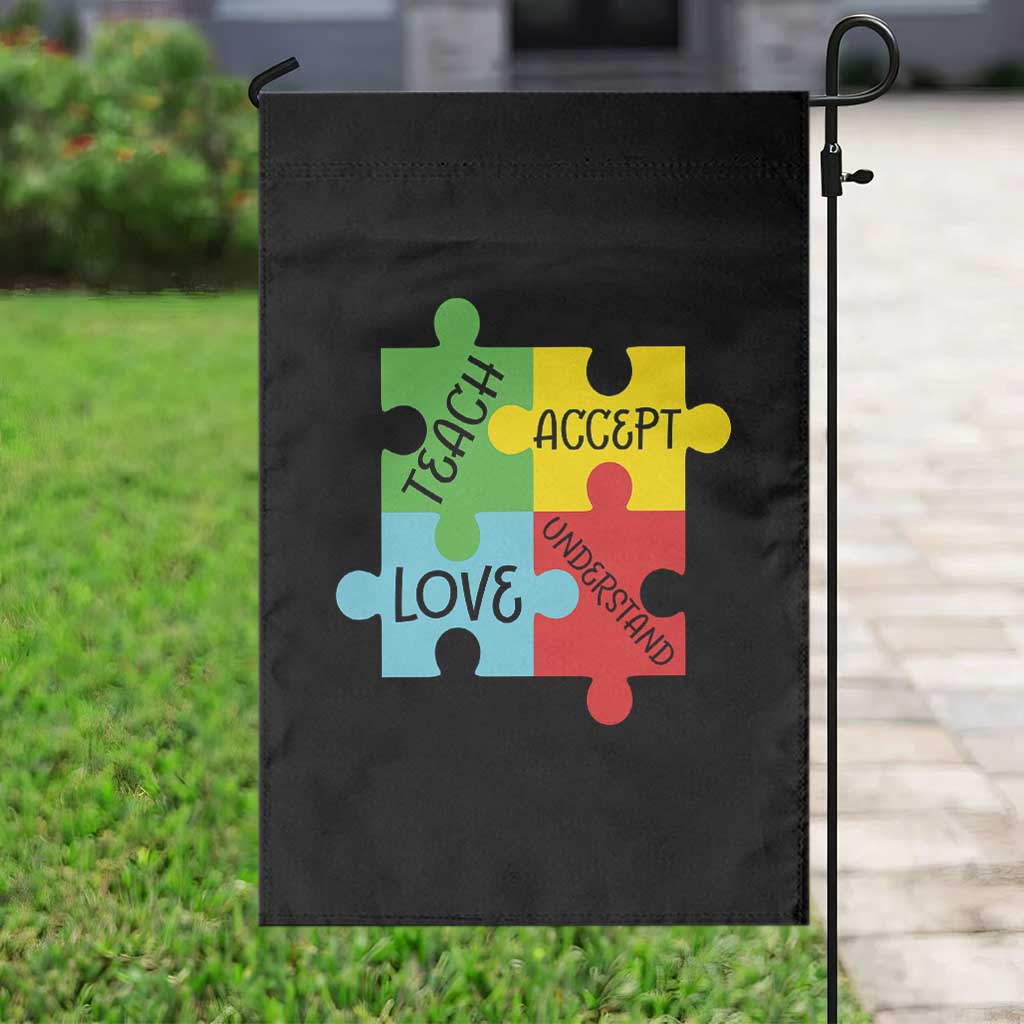 Special Ed Educator Autism Support Garden Flag Teach Accept Understand Love
