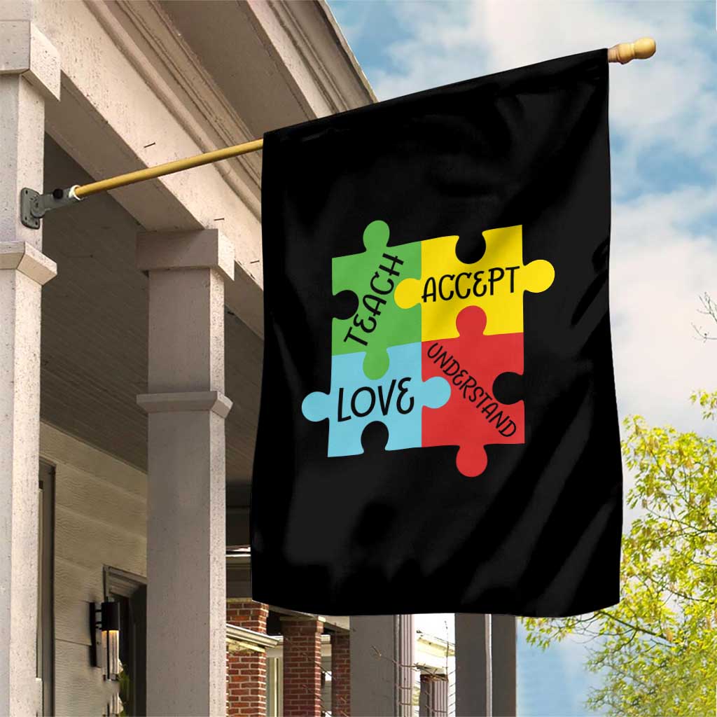 Special Ed Educator Autism Support Garden Flag Teach Accept Understand Love