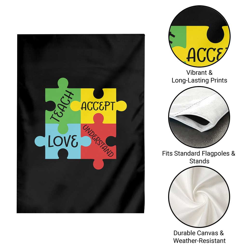 Special Ed Educator Autism Support Garden Flag Teach Accept Understand Love