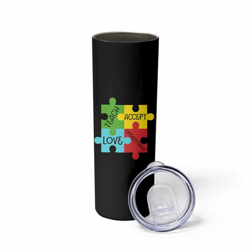 Special Ed Educator Autism Support Skinny Tumbler Teach Accept Understand Love