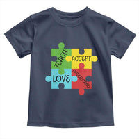 Special Ed Educator Autism Support Toddler T Shirt Teach Accept Understand Love
