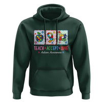 Autism Acceptance Support Hoodie Teach Accept Love
