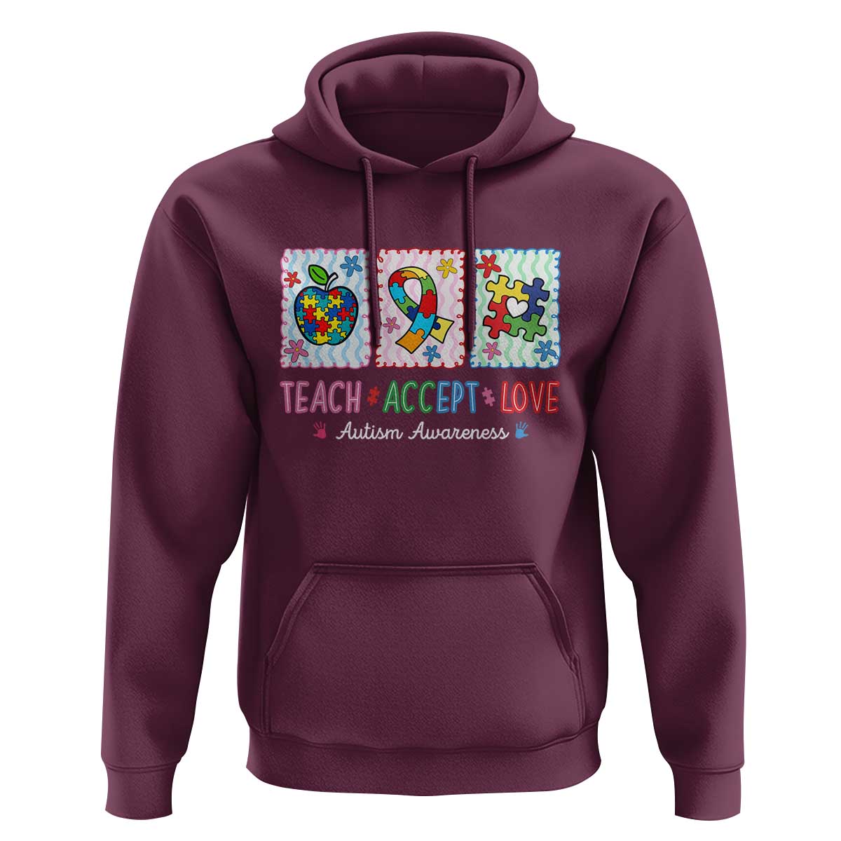 Autism Acceptance Support Hoodie Teach Accept Love