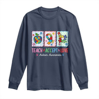 Autism Acceptance Support Long Sleeve Shirt Teach Accept Love
