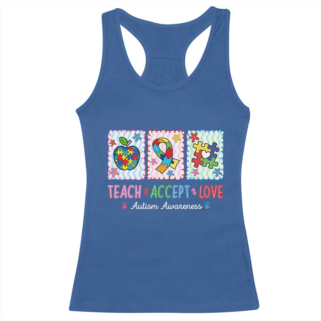 Autism Acceptance Support Racerback Tank Top Teach Accept Love