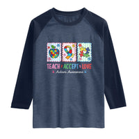 Autism Acceptance Support Raglan Shirt Teach Accept Love