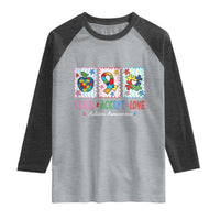 Autism Acceptance Support Raglan Shirt Teach Accept Love