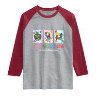 Autism Acceptance Support Raglan Shirt Teach Accept Love