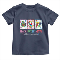 Autism Acceptance Support Toddler T Shirt Teach Accept Love