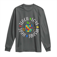 Autism Acceptance Teacher Long Sleeve Shirt Teach Love Hope Inspire