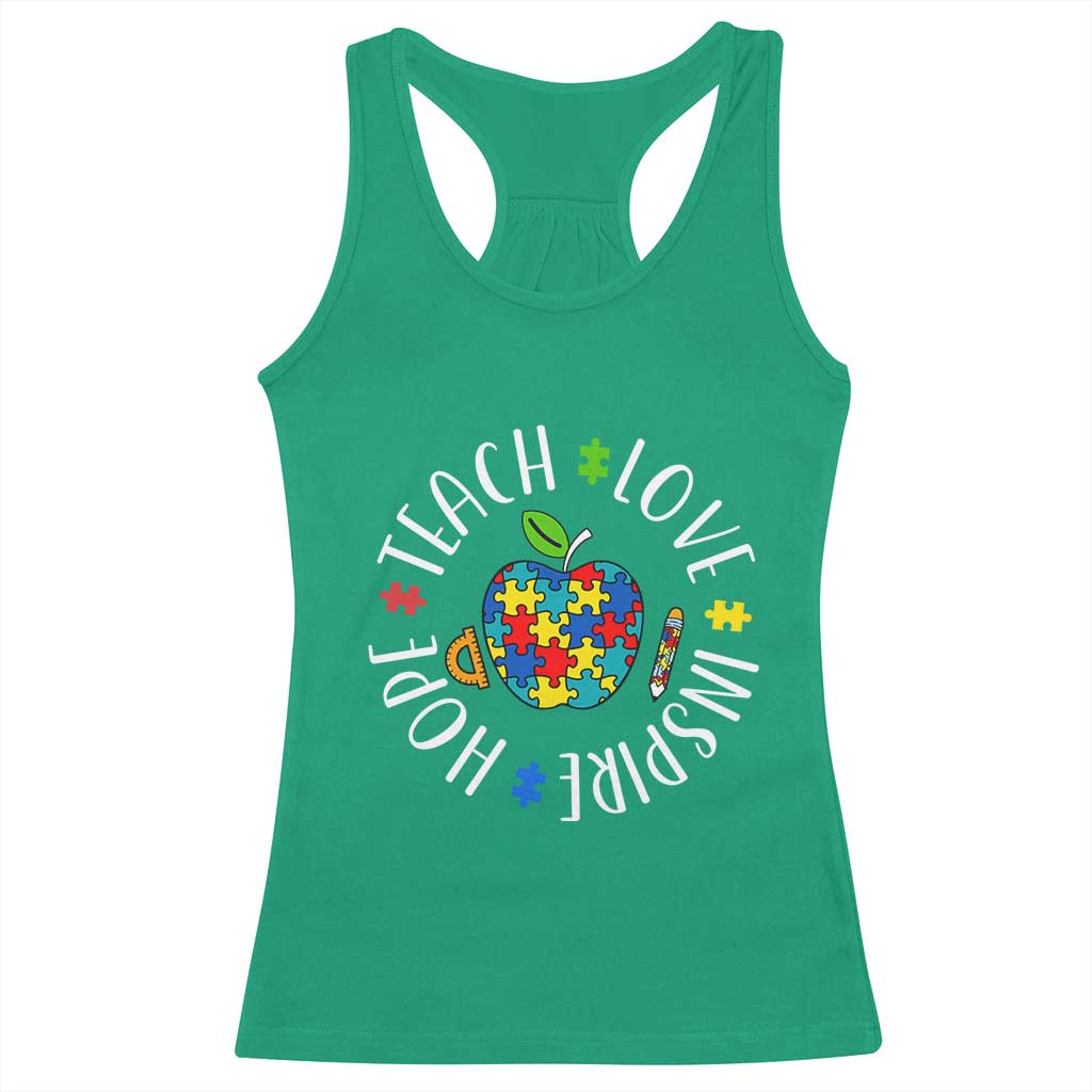 Autism Acceptance Teacher Racerback Tank Top Teach Love Hope Inspire