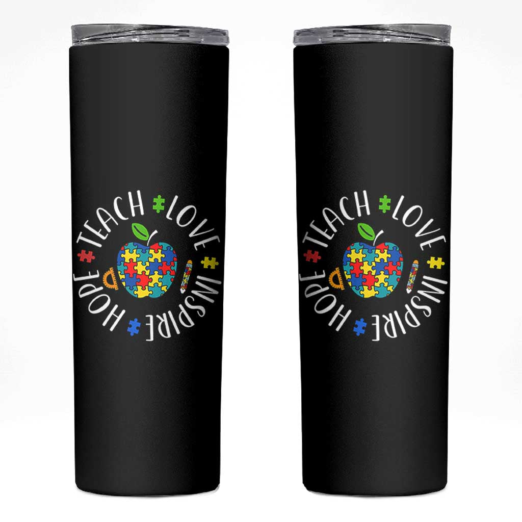 Autism Acceptance Teacher Skinny Tumbler Teach Love Hope Inspire