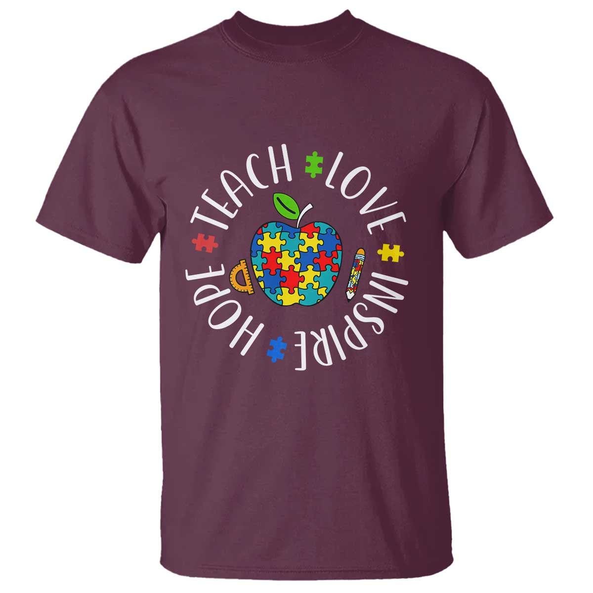 Autism Acceptance Teacher T Shirt Teach Love Hope Inspire