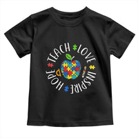 Autism Acceptance Teacher Toddler T Shirt Teach Love Hope Inspire
