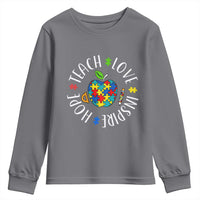 Autism Acceptance Teacher Youth Sweatshirt Teach Love Hope Inspire