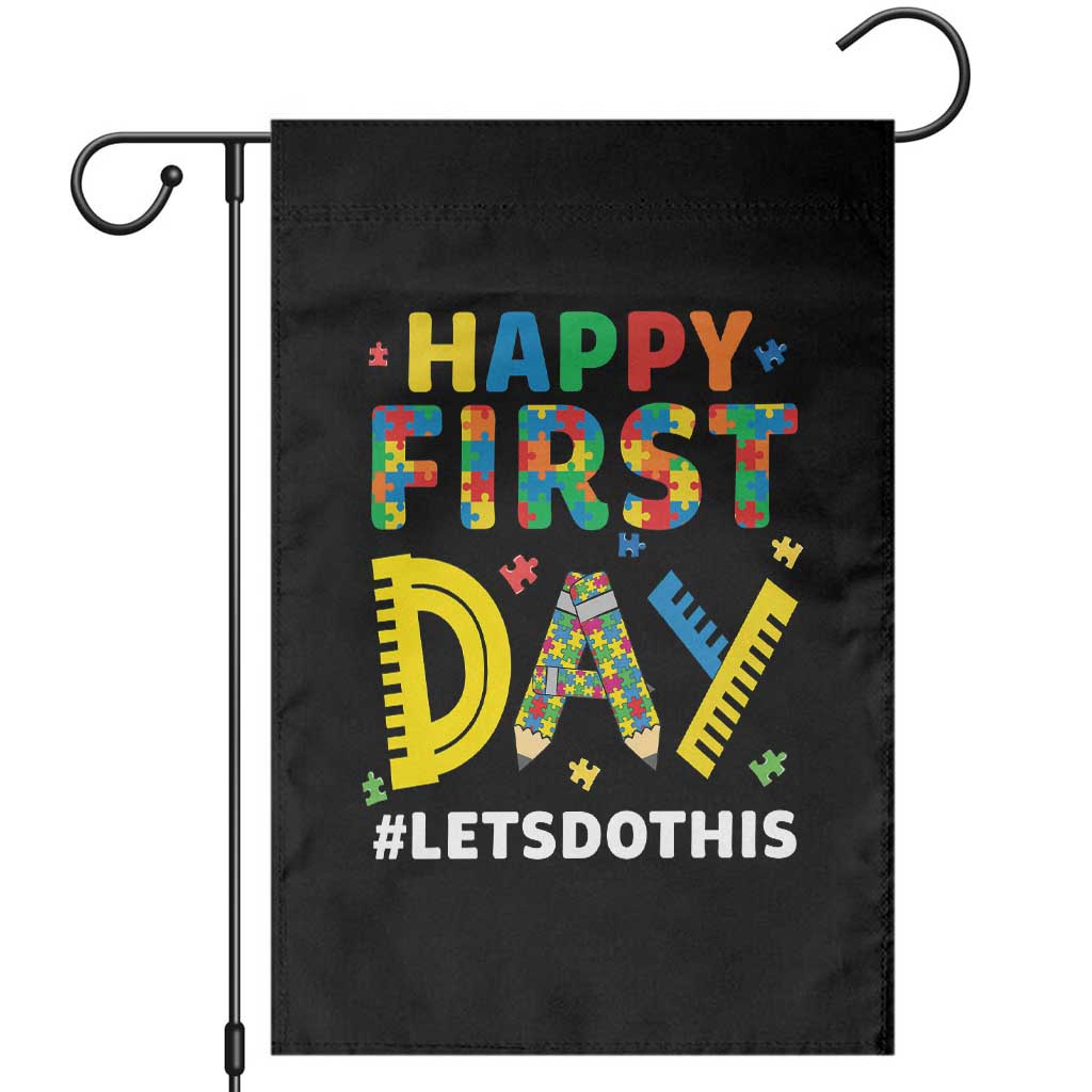 Autism Acceptance Back To School Educator Garden Flag Happy First Day