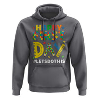 Autism Acceptance Back To School Educator Hoodie Happy First Day