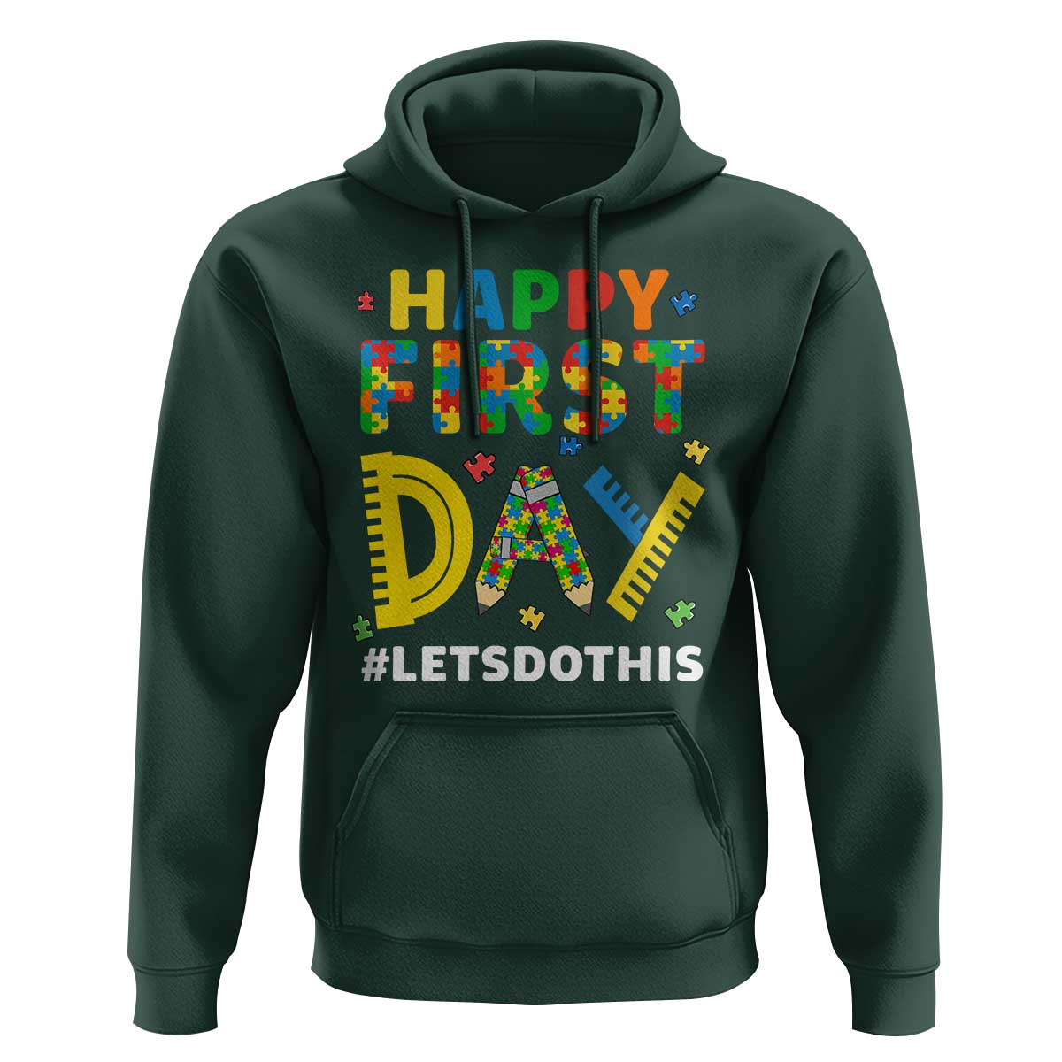 Autism Acceptance Back To School Educator Hoodie Happy First Day