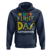 Autism Acceptance Back To School Educator Hoodie Happy First Day