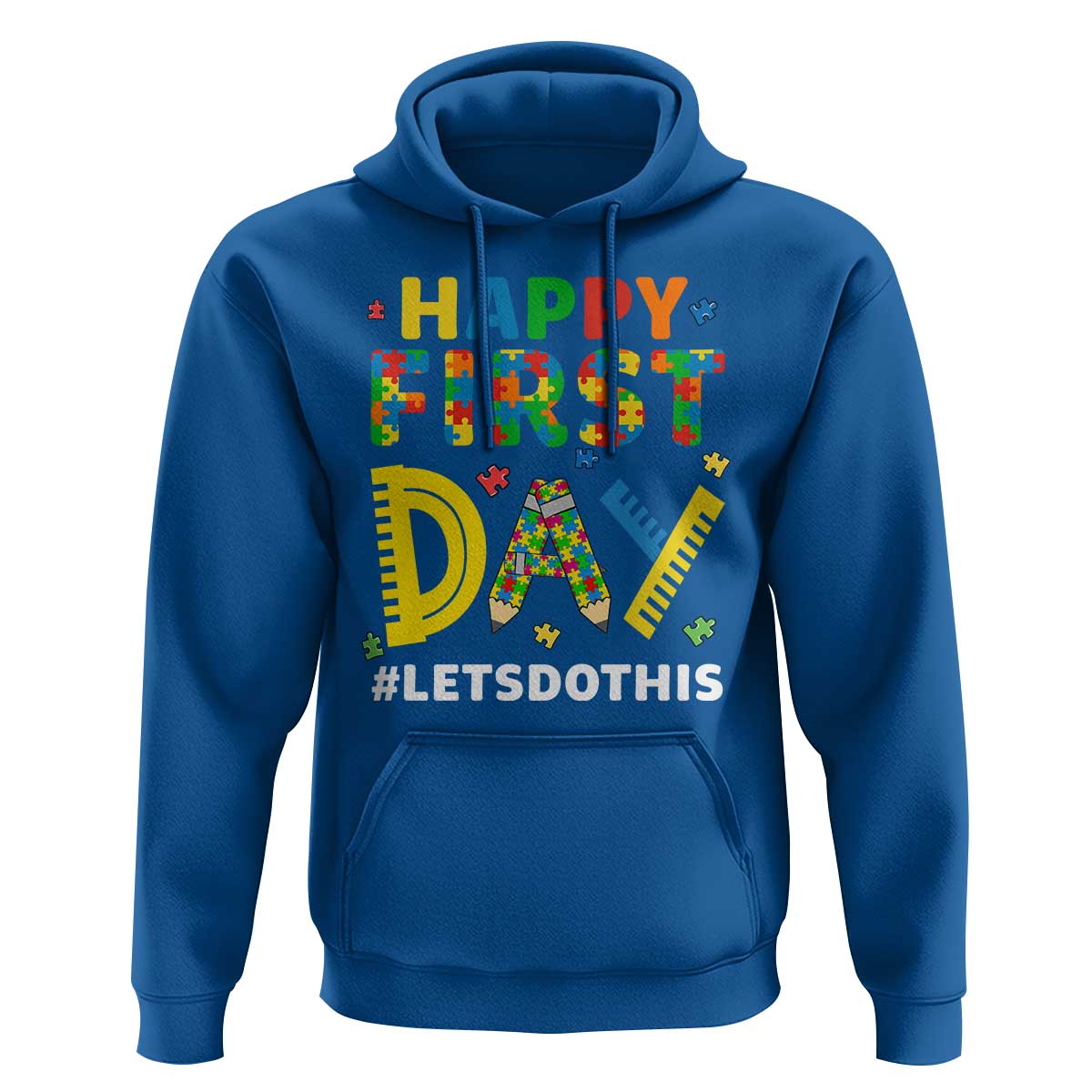 Autism Acceptance Back To School Educator Hoodie Happy First Day