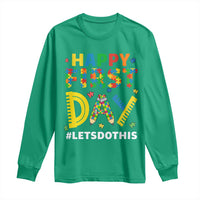 Autism Acceptance Back To School Educator Long Sleeve Shirt Happy First Day