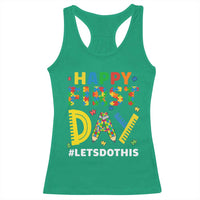 Autism Acceptance Back To School Educator Racerback Tank Top Happy First Day