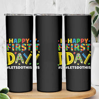 Autism Acceptance Back To School Educator Skinny Tumbler Happy First Day