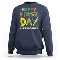 Autism Acceptance Back To School Educator Sweatshirt Happy First Day
