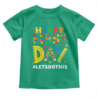 Autism Acceptance Back To School Educator Toddler T Shirt Happy First Day