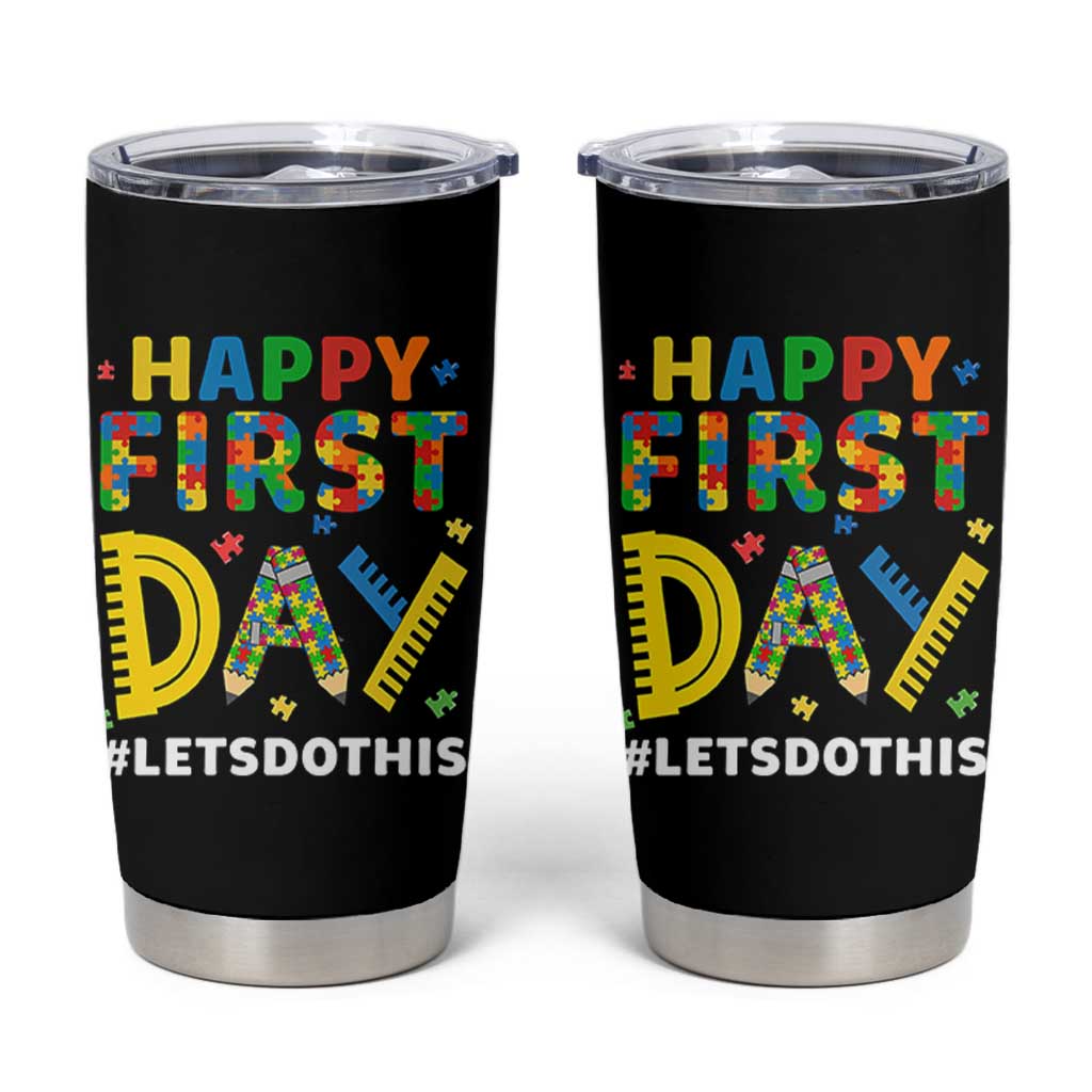 Autism Acceptance Back To School Educator Tumbler Cup Happy First Day