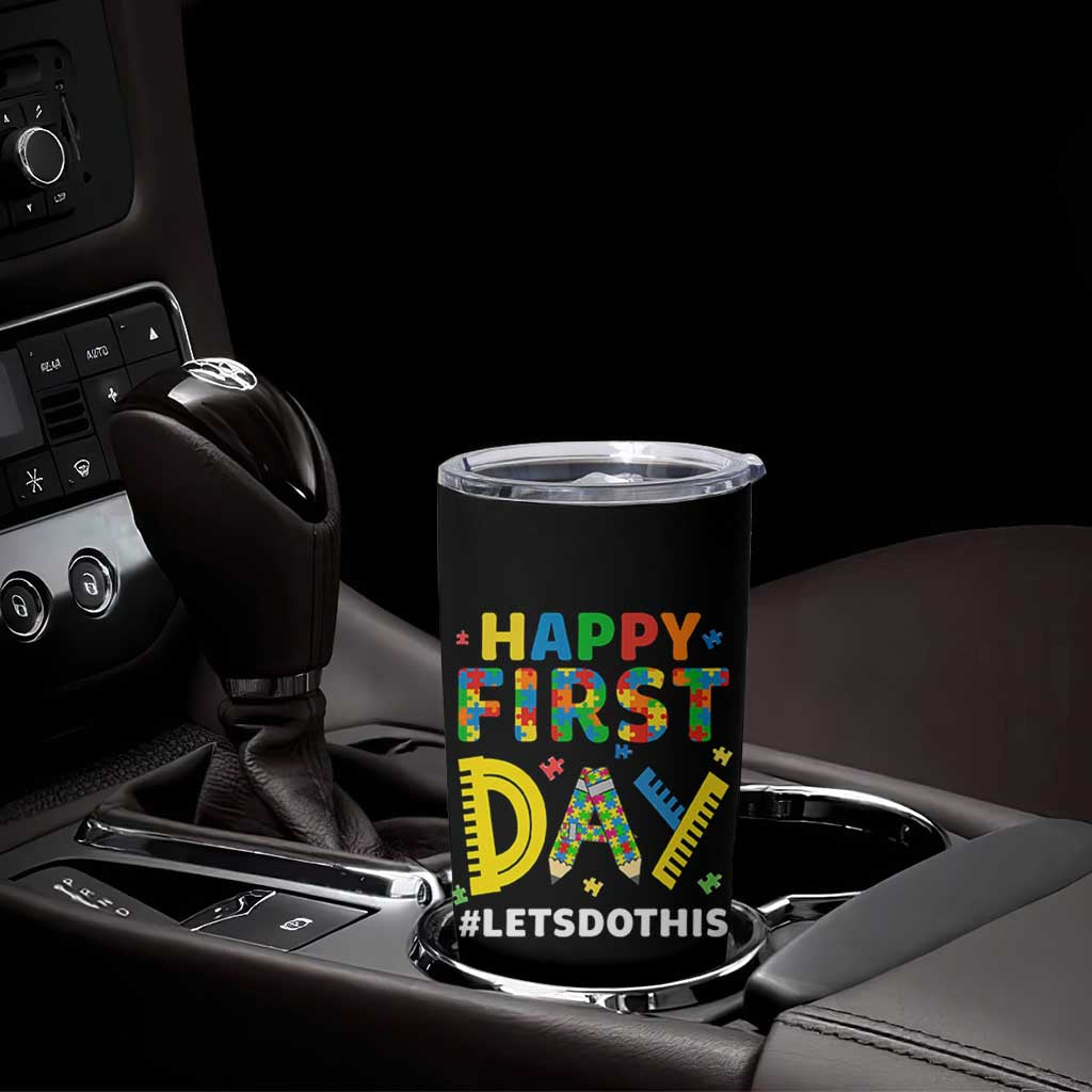 Autism Acceptance Back To School Educator Tumbler Cup Happy First Day