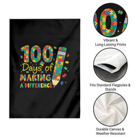 Proud Autism Teacher 100 Days Of School Garden Flag Making A Difference