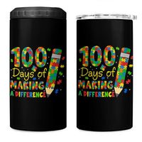 Proud Autism Teacher 100 Days Of School 4 in 1 Can Cooler Tumbler Making A Difference