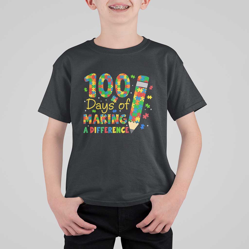 Proud Autism Teacher 100 Days Of School T Shirt For Kid Making A Difference