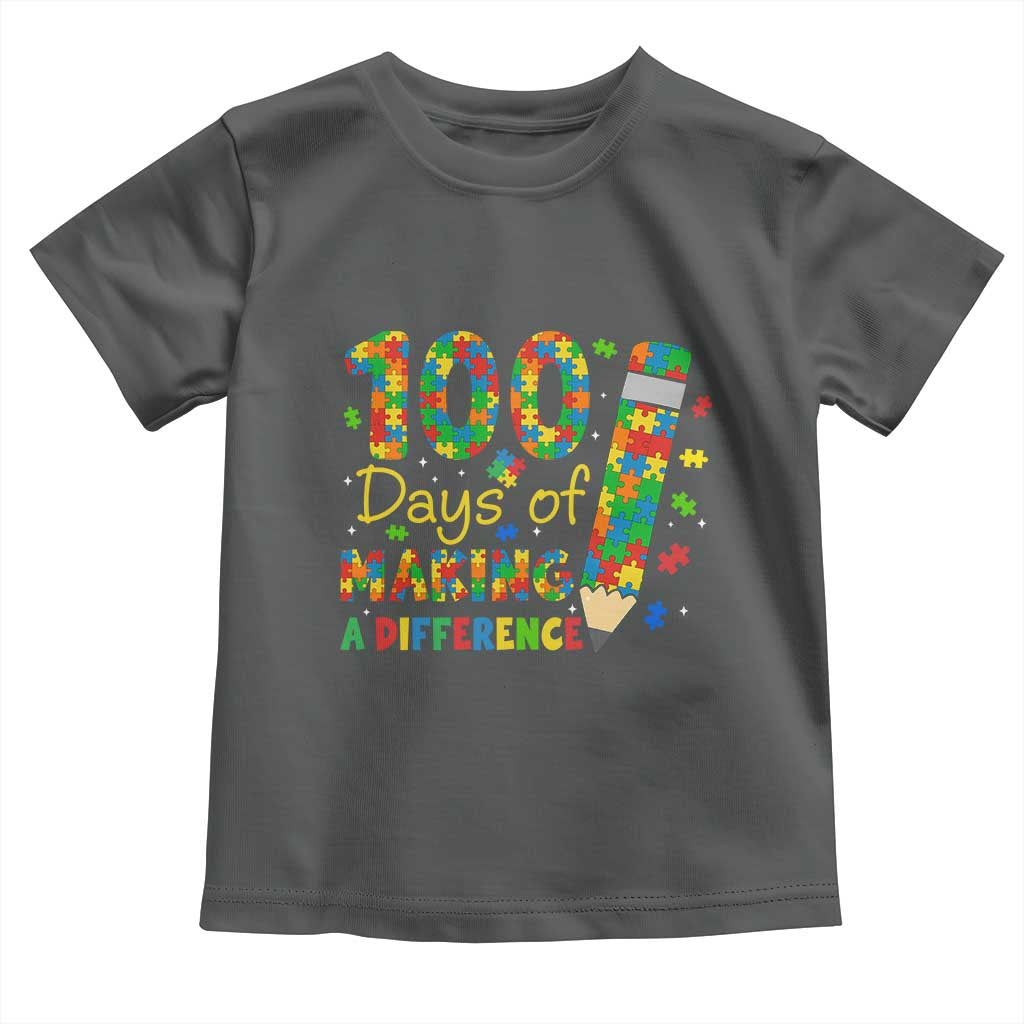 Proud Autism Teacher 100 Days Of School Toddler T Shirt Making A Difference