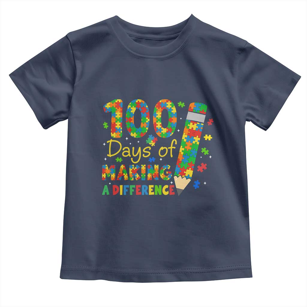 Proud Autism Teacher 100 Days Of School Toddler T Shirt Making A Difference