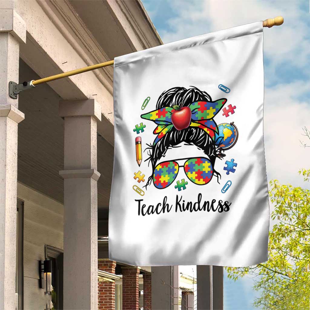 Sped Educator Autism Support Garden Flag Teach Kindness Messy Bun