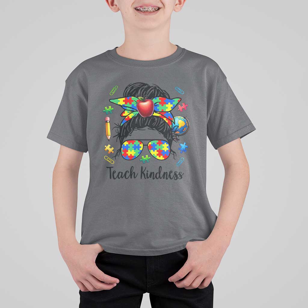 Sped Educator Autism Support T Shirt For Kid Teach Kindness Messy Bun