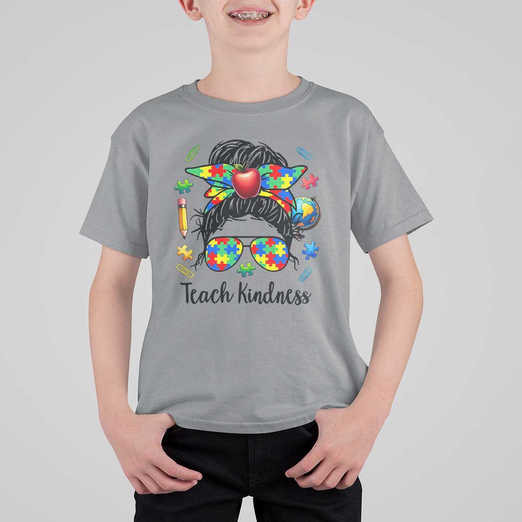 Sped Educator Autism Support T Shirt For Kid Teach Kindness Messy Bun