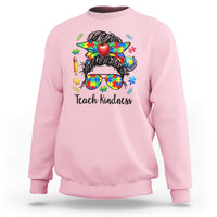 Sped Educator Autism Support Sweatshirt Teach Kindness Messy Bun