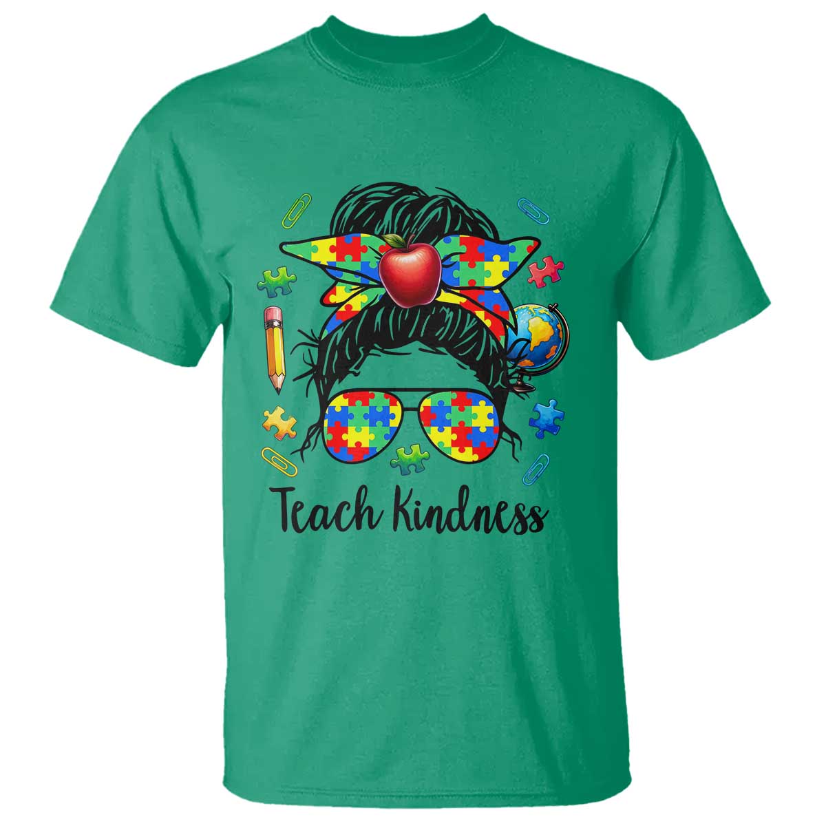 Sped Educator Autism Support T Shirt Teach Kindness Messy Bun
