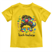 Sped Educator Autism Support Toddler T Shirt Teach Kindness Messy Bun