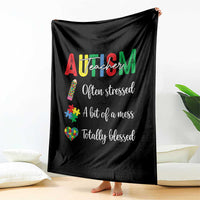 Autism Support Educator Throw Blanket Often Stressed A Bit Of A Mess Totally Blessed