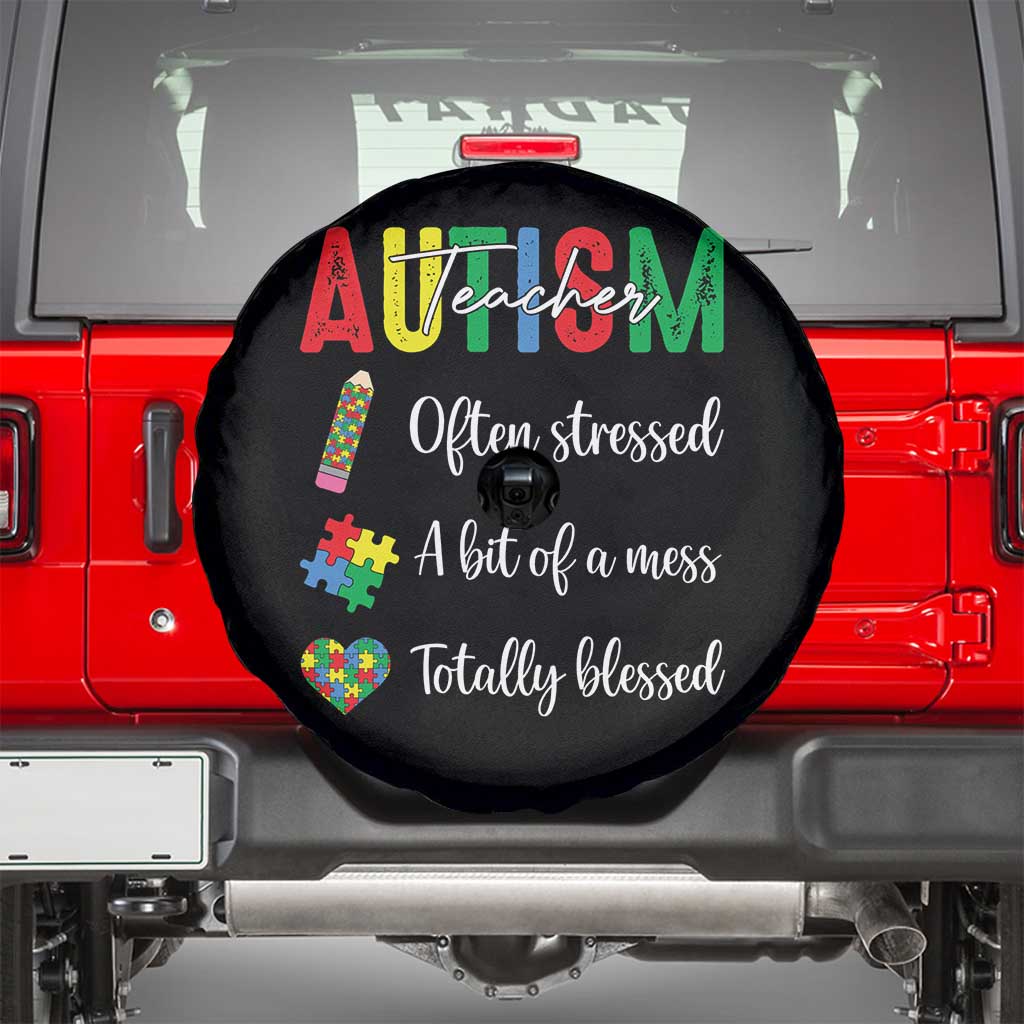 Autism Support Educator Spare Tire Cover Often Stressed A Bit Of A Mess Totally Blessed