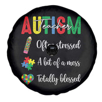 Autism Support Educator Spare Tire Cover Often Stressed A Bit Of A Mess Totally Blessed