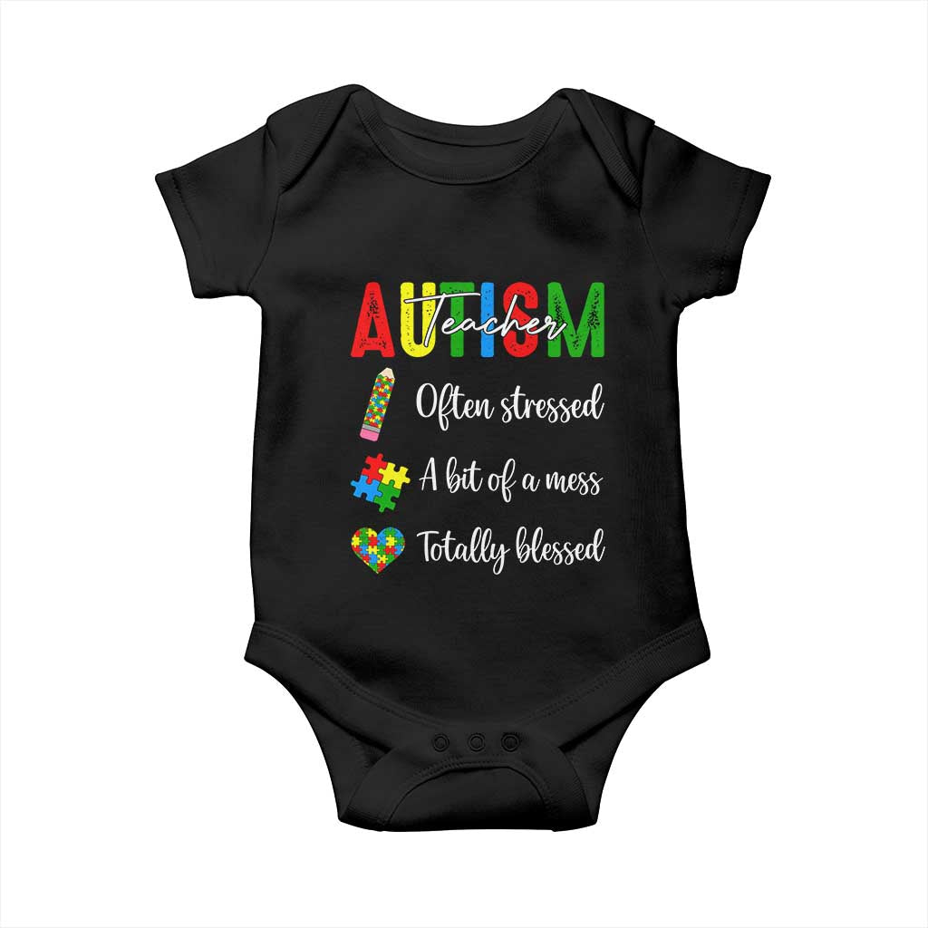 Autism Support Educator Baby Onesie Often Stressed A Bit Of A Mess Totally Blessed