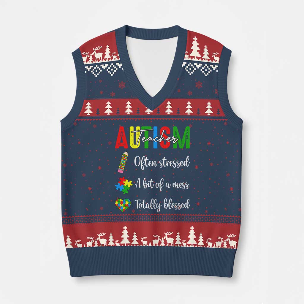 Autism Support Educator V-Neck Knit Sweater Vest Often Stressed A Bit Of A Mess Totally Blessed