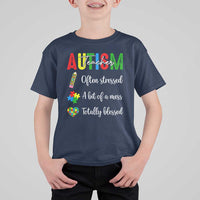 Autism Support Educator T Shirt For Kid Often Stressed A Bit Of A Mess Totally Blessed