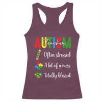 Autism Support Educator Racerback Tank Top Often Stressed A Bit Of A Mess Totally Blessed